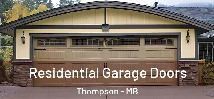 Residential Garage Doors Thompson - MB